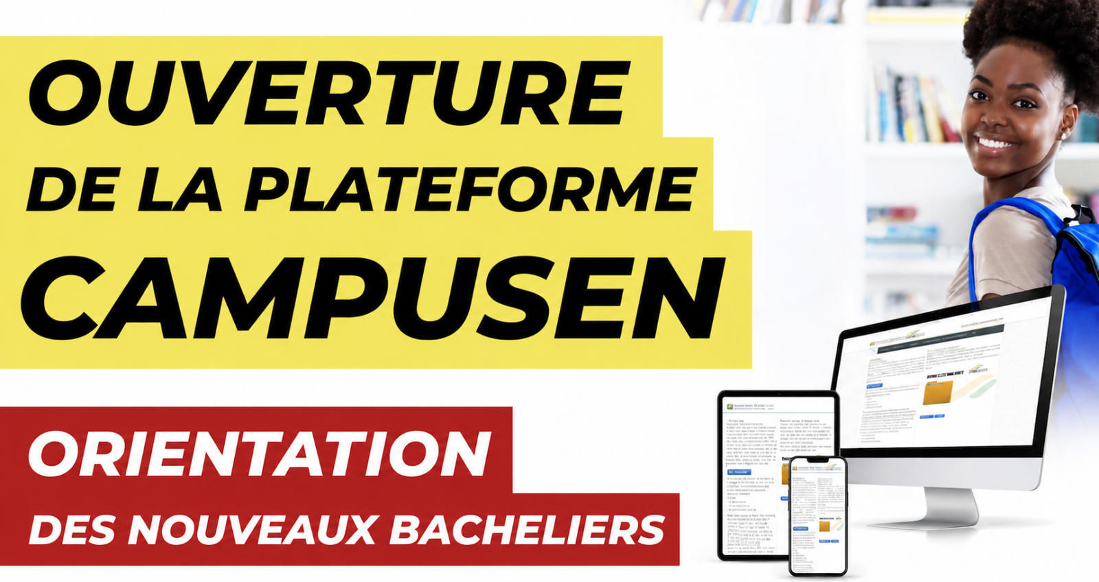 Orientation des bacheliers 2026 : ouverture de la plateforme CAMPUSEN le 17 août
